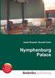Nymphenburg Palace, Jesse Russell,Ronald Cohn 