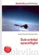 Sub-orbital spaceflight, Jesse Russell,Ronald Cohn 