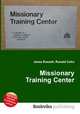 Missionary Training Center, Jesse Russell,Ronald Cohn 
