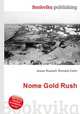 Nome Gold Rush, Jesse Russell,Ronald Cohn 