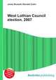 West Lothian Council election, 2007, Jesse Russell,Ronald Cohn 