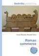 Roman commerce, Jesse Russell,Ronald Cohn 