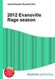 2012 Evansville Rage season, Jesse Russell,Ronald Cohn 