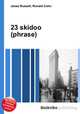 23 skidoo (phrase), Jesse Russell,Ronald Cohn 