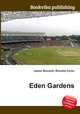 Eden Gardens, Jesse Russell,Ronald Cohn 