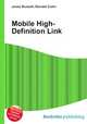 Mobile High-Definition Link, Jesse Russell,Ronald Cohn 