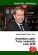 Australian Labor Party leadership spill, 2010, Jesse Russell,Ronald Cohn 