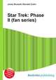Star Trek: Phase II (fan series), Jesse Russell,Ronald Cohn 