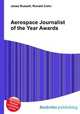 Aerospace Journalist of the Year Awards, Jesse Russell,Ronald Cohn 
