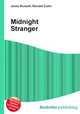 Midnight Stranger, Jesse Russell,Ronald Cohn 