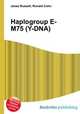 Haplogroup E-M75 (Y-DNA), Jesse Russell,Ronald Cohn 
