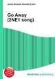 Go Away (2NE1 song), Jesse Russell,Ronald Cohn 