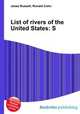 List of rivers of the United States: S, Jesse Russell,Ronald Cohn 