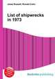 List of shipwrecks in 1973, Jesse Russell,Ronald Cohn 
