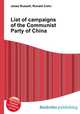List of campaigns of the Communist Party of China, Jesse Russell,Ronald Cohn 