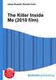 The Killer Inside Me (2010 film), Jesse Russell,Ronald Cohn 