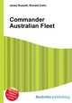 Commander Australian Fleet, Jesse Russell,Ronald Cohn 