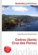 Cedros (Santa Cruz das Flores), Jesse Russell,Ronald Cohn 