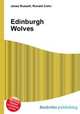 Edinburgh Wolves, Jesse Russell,Ronald Cohn 