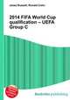 2014 FIFA World Cup qualification – UEFA Group C, Jesse Russell,Ronald Cohn 