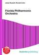 Florida Philharmonic Orchestra, Jesse Russell,Ronald Cohn 