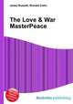 The Love & War MasterPeace, Jesse Russell,Ronald Cohn 