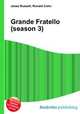 Grande Fratello (season 3), Jesse Russell,Ronald Cohn 