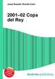 2001–02 Copa del Rey, Jesse Russell,Ronald Cohn 