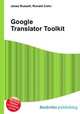 Google Translator Toolkit, Jesse Russell,Ronald Cohn 