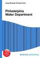 Philadelphia Water Department, Jesse Russell,Ronald Cohn 