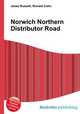 Norwich Northern Distributor Road, Jesse Russell,Ronald Cohn 