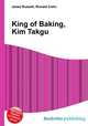King of Baking, Kim Takgu, Jesse Russell,Ronald Cohn 