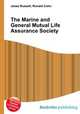 The Marine and General Mutual Life Assurance Society, Jesse Russell,Ronald Cohn 
