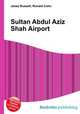 Sultan Abdul Aziz Shah Airport, Jesse Russell,Ronald Cohn 