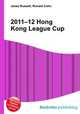 2011–12 Hong Kong League Cup, Jesse Russell,Ronald Cohn 