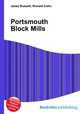 Portsmouth Block Mills, Jesse Russell,Ronald Cohn 