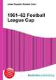1961–62 Football League Cup, Jesse Russell,Ronald Cohn 
