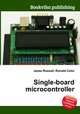 Single-board microcontroller, Jesse Russell,Ronald Cohn 