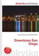 Downtown San Diego, Jesse Russell,Ronald Cohn 
