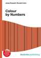 Colour by Numbers, Jesse Russell,Ronald Cohn 