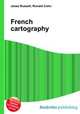 French cartography, Jesse Russell,Ronald Cohn 