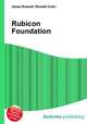 Rubicon Foundation, Jesse Russell,Ronald Cohn 