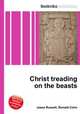 Christ treading on the beasts, Jesse Russell,Ronald Cohn 