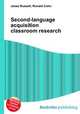 Second-language acquisition classroom research, Jesse Russell,Ronald Cohn 