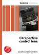 Perspective control lens, Jesse Russell,Ronald Cohn 