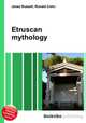 Etruscan mythology, Jesse Russell,Ronald Cohn 