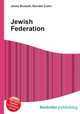 Jewish Federation, Jesse Russell,Ronald Cohn 