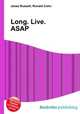 Long. Live. ASAP, Jesse Russell,Ronald Cohn 