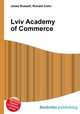 Lviv Academy of Commerce, Jesse Russell,Ronald Cohn 