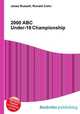 2000 ABC Under-18 Championship, Jesse Russell,Ronald Cohn 